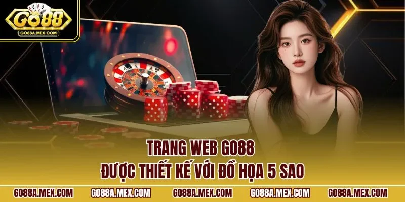 Trang web GO88 được thiết kế với đồ họa 5 sao
